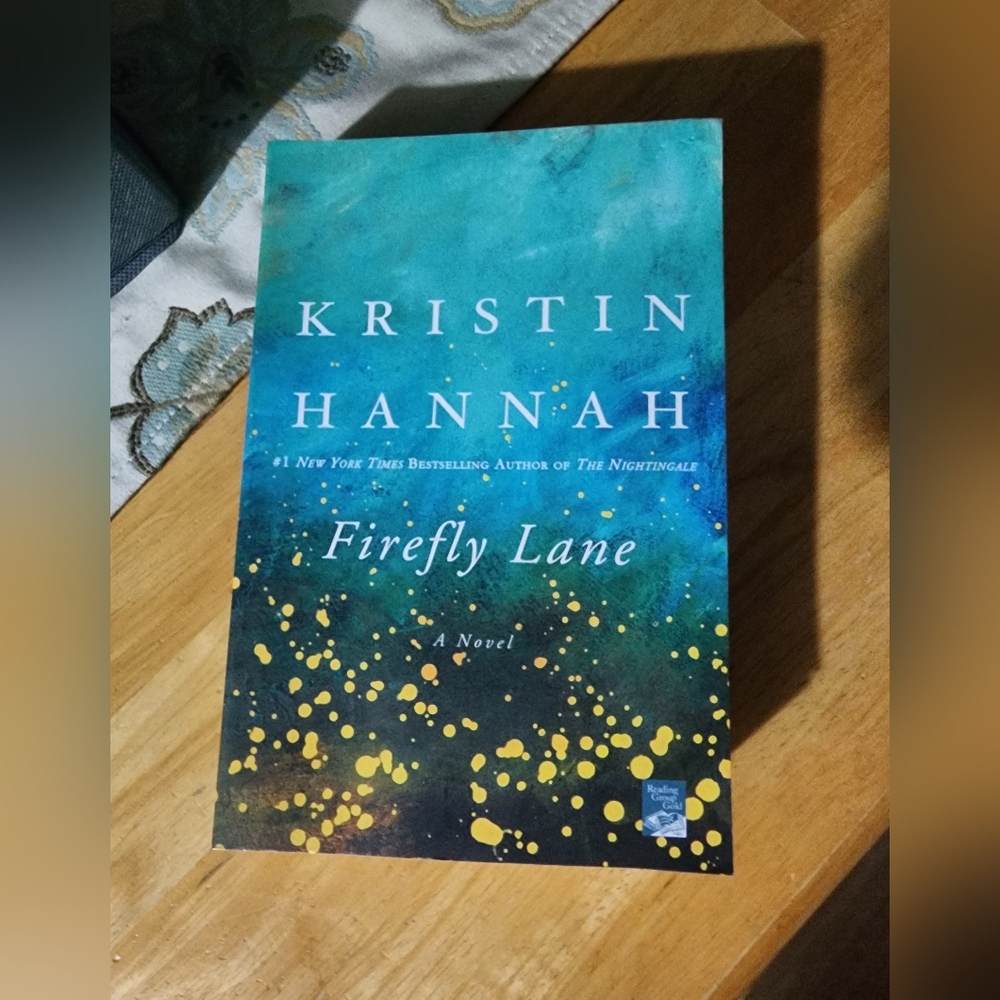 Firefly Lane : A Novel by Kristin Hannah (2009, Trade Paperback, Media tie-in)